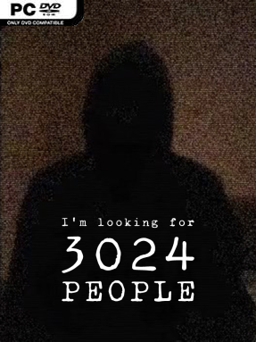 I’m Looking for 3024 People
