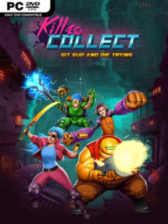 Kill To Collect (v1.0.23) - PC Game on SteamUnlocked