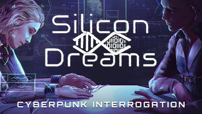 Silicon Dreams | cyberpunk interrogationFree Download Free Download