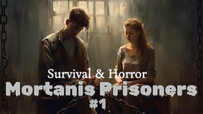 Survival & Horror: Mortanis Prisoners # Free Download