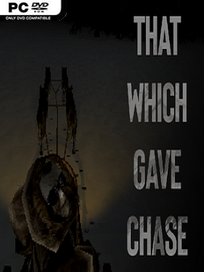 That Which Gave Chase - PC Game on SteamUnlocked