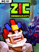 ZIC – Zombies in City Free Download - PC Game on SteamUnlocked