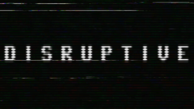 Disruptive Free Download