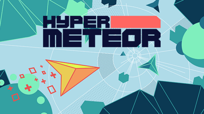 HYPER METEOR Free Download