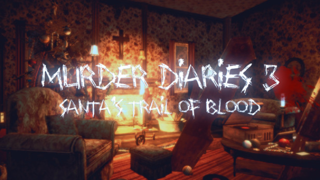 Murder Diaries – Santa’s Trail of Blood Free Download