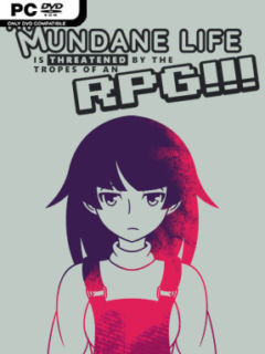 My Mundane Life Is Threatened by the Tropes of an RPG!!! - PC Game on SteamUnlocked