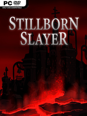 Stillborn Slayer - PC Game on SteamUnlocked