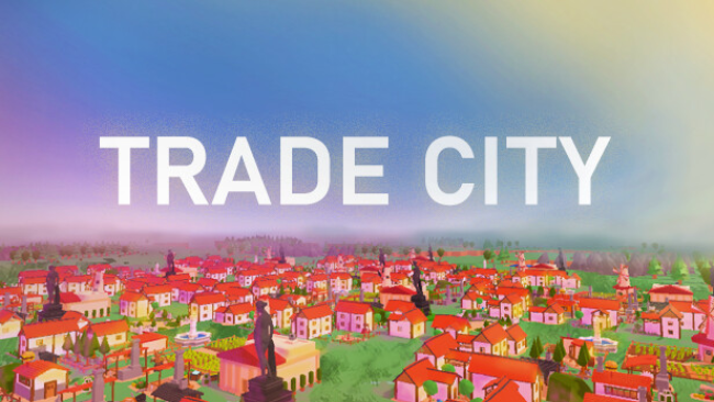 Trade City Free Download