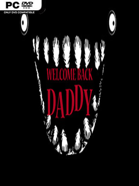 Welcome Back Daddy Free Download
