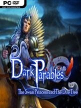 Dark Parables: The Swan Princess And The Dire Tree Collector’s Edition Free Download - PC Game on SteamUnlocked