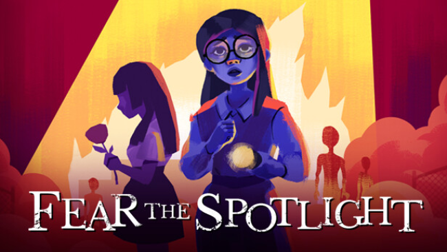 Fear the Spotlight Free Download