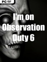 I’m On Observation Duty 6 Free Download (v1.1) - PC Game on SteamUnlocked