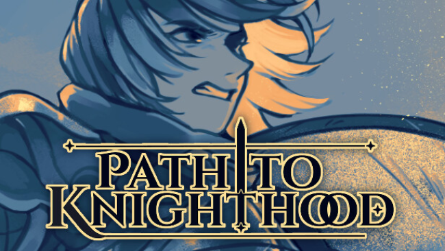 Path to Knighthood Free Download
