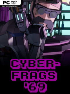 Cyberfrags ’69 (v2023.08.05) - PC Game on SteamUnlocked