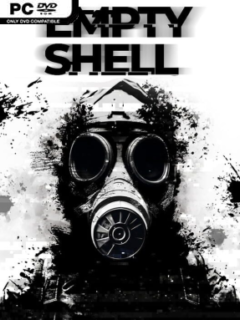 EMPTY SHELL (v2024.07.18) - PC Game on SteamUnlocked