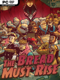 The Bread Must Rise (v2024.09.05) - PC Game on SteamUnlocked
