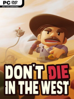 Don’t Die in the West (v0.10.51p) - PC Game on SteamUnlocked