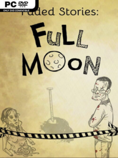 Faded Stories: Full Moon - PC Game on SteamUnlocked