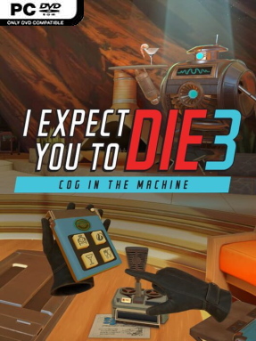 I Expect You to Die 3: Cog in the Machine (VR) - PC Game on SteamUnlocked