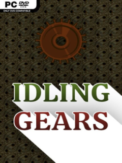 Idling Gears (v2023.12.11) - PC Game on SteamUnlocked