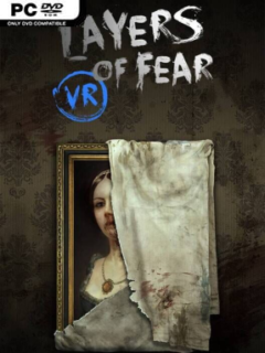 Layers Of Fear VR - PC Game on SteamUnlocked