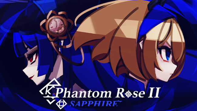Phantom Rose Sapphire Free Download