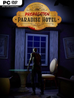 Propagation: Paradise Hotel - PC Game on SteamUnlocked