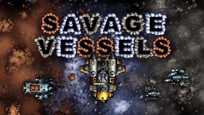 Savage Vessels Free Download