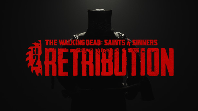 The Walking Dead: Saints & Sinners – Chapter : Retribution Free Download