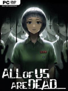 All Of Us Are Dead… (v1.0.5) - PC Game on SteamUnlocked