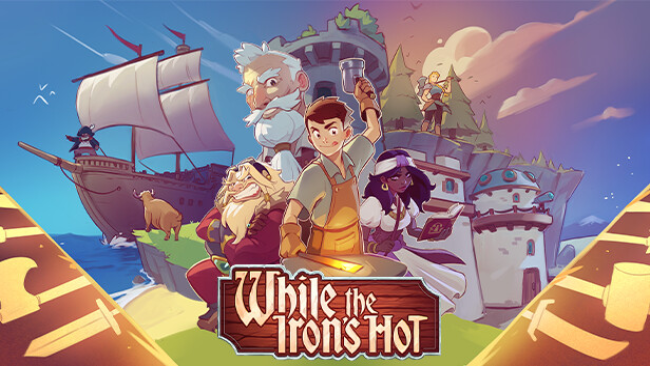 While The Iron’s Hot Free Download