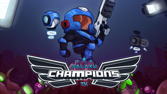 Galaxy Champions TV Free Download