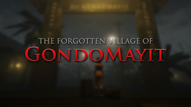 The Forgotten Village of Gondomayit Free Download