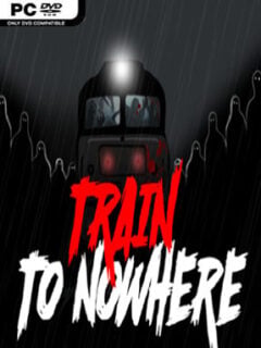 Train to Nowhere - PC Game on SteamUnlocked