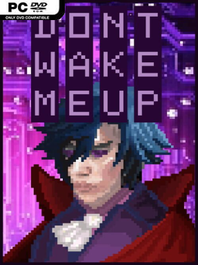 Don’t Wake Me Up Free Download (v2024.09.05)