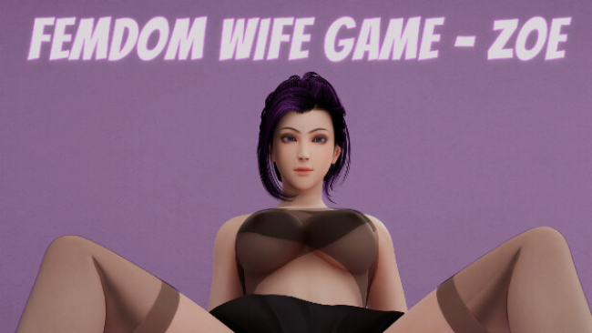 Femdom Wife Game – Zoe Free Download