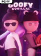 Goofy Gorillas  (v2026.06.05)