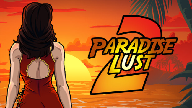 Paradise Lust Free Download