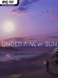 Under a New Sun  (v0.10.1)