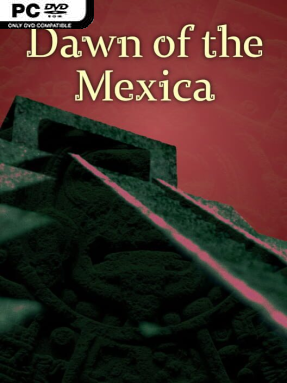 Dawn of the Mexica Cover Art