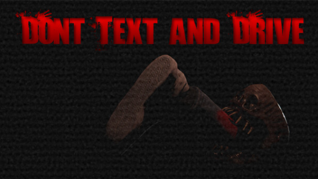 Don’t Text and Drive Free Download