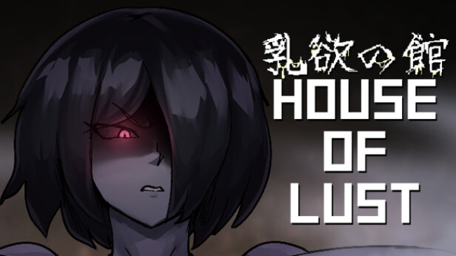 House Of Lust Free Download