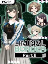 Liminal Border Part II Free Download (v1.0) - PC Game on SteamUnlocked