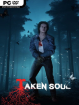 Taken Soul | Đoạt Mệnh Free Download - PC Game on SteamUnlocked