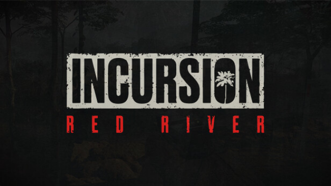 Incursion Red River Free Download