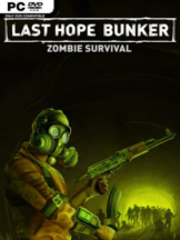 Last Hope Bunker: Zombie Survival Free Download - PC Game on SteamUnlocked