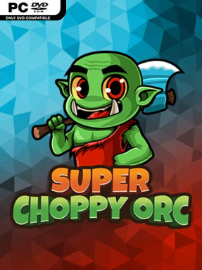 Super Choppy Orc Free Download (v1.04)