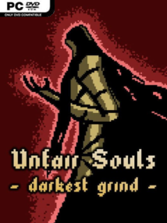 Unfair Souls: Darkest Grind - PC Game on SteamUnlocked