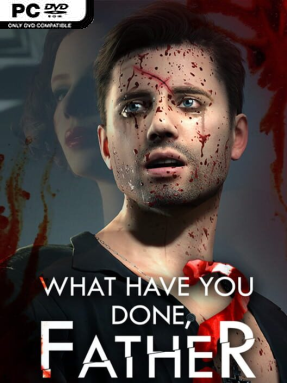 What Have You Done, Father? Free Download
