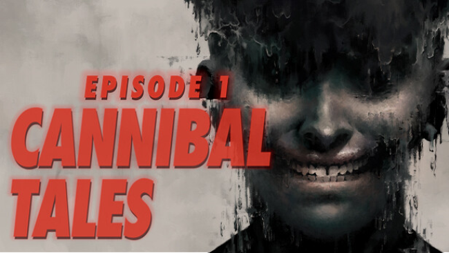 Cannibal Tales – Episode Free Download